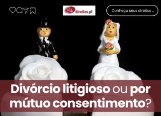 Divórcio em Portugal: Consensual ou Litigioso? Descubra a Melhor Opção para Si