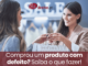 Produto Defeituoso? Saiba como exigir troca, reparação ou reembolso – Direitos do Consumidor
