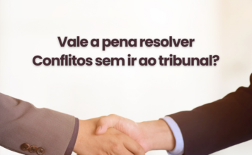 Resolução de Conflitos: Como a Mediação Pode Ser Mais Vantajosa Que o Tribunal